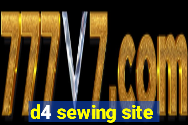 d4 sewing site